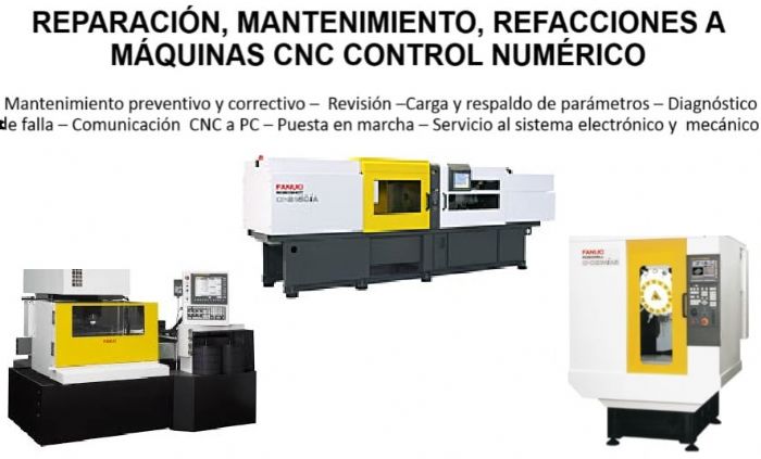 REPARACIÓN, MANTENIMIENTO, SERVICIO A  CONTROL FANUC - FANUC