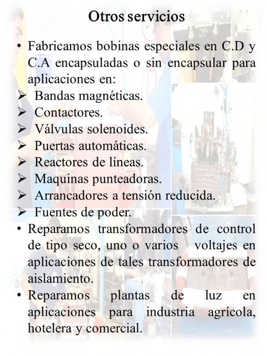 Fabricación de bobinas y reparación de transformadores  - Diversas marcas