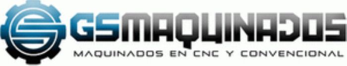MAQUINADO DE PIEZAS - GSMAQUINADOS