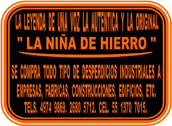 desperdicios industriales la niña de hierro - la niña de hierro