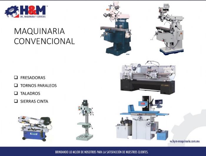MAQUINARIA CONVENCIONAL - VERTEX, TOOLMEX, BAOJI